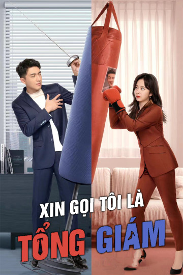 Xin Gọi Tôi Là Tổng Giám Đốc